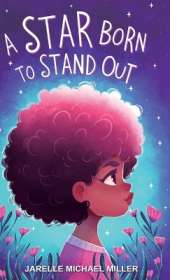 A Star Born to Stand Out