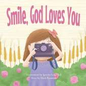 Smile, God Loves You
