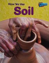 How We Use Soil