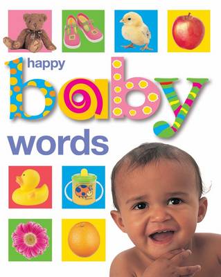 Happy Baby Words: Happy Baby