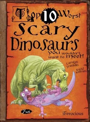 Scary Dinosaurs: You Wouldn't Want To Meet