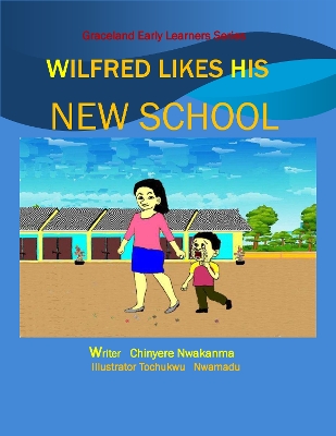 Wilfred  likes  his  new  school