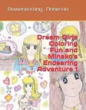 Dream Girls Coloring Fun and Minako's Endearing Adventure 1