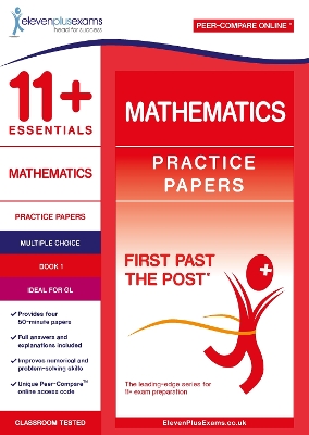 11+ Essentials Mathematics Practice Papers Book 1