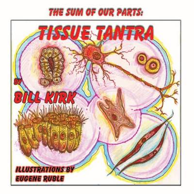Tissue Tantra: The Sum of Our Parts Series Book 9