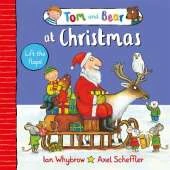 Tom and Bear at Christmas: A lift-the-flap book