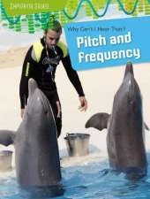 Why Can't I Hear That?: Pitch and Frequency
