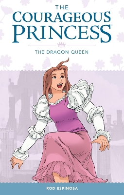 The Courageous Princess Volume 3: The Dragon Queen