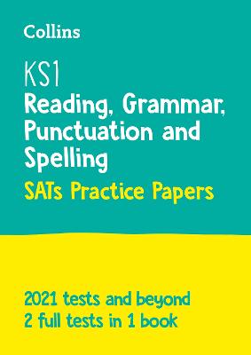 KS1 English Reading, Grammar, Punctuation and Spelling SATs Practice Papers: For the 2023 Tests