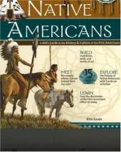 Tools of Native Americans: A Kid's Guide to the History and Culture of the First Americans