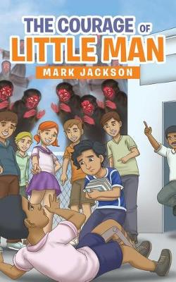 The Courage of Little Man