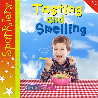 Tasting and Smelling