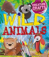 Creature Crafts: Wild Animals