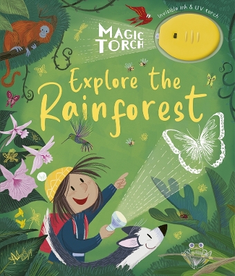 Magic Torch: Explore the Rainforest: Magic Torch