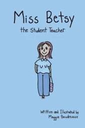 Miss Betsy the Student Teacher