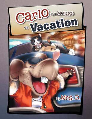 Carlo the Mouse on Vacation