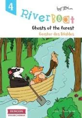 Riverboat: Ghosts of the Forest - Geister des Waldes: Bilingual Children's Picture Book English German
