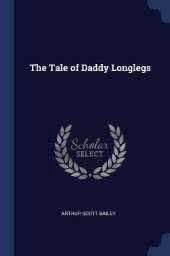 The Tale of Daddy Longlegs