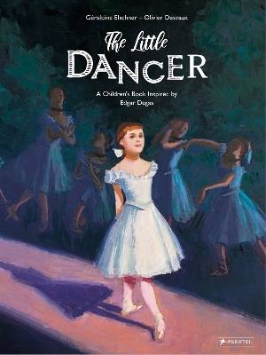 The Little Dancer: A Children's Book Inspired by Edgar Degas