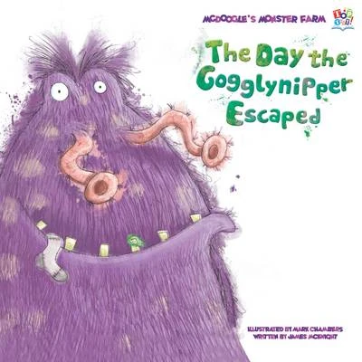 Day the Gogglynipper Escaped