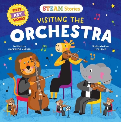 Steam Stories Visiting the Orchestra: First Art Words