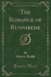 The Romance of Runnibede (Classic Reprint)