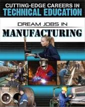 Dream Jobs Manufacturing
