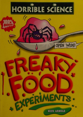 Freaky Food Experiments