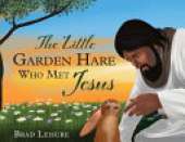 The Little Garden Hare Who Met Jesus