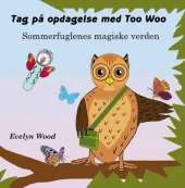Sommerfuglenes Magiske Verden: Tag pa Opdagelse med Too Woo