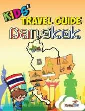 Kids' Travel Guide - Bangkok: The Fun Way to Discover Bangkok-Especially for Kids
