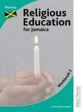 Religious Education for Jamaica Workbook 2: Worship