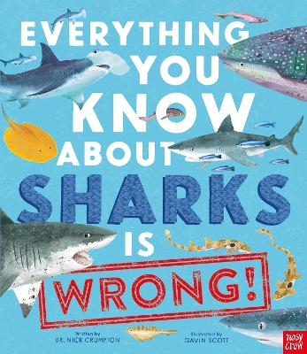 Everything You Know About Sharks Is Wrong!