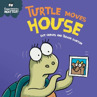 Turtle Moves House
