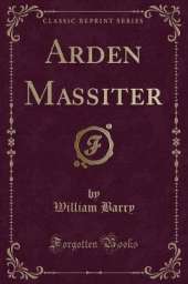 Arden Massiter (Classic Reprint)