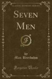Seven Men (Classic Reprint)