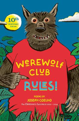 Werewolf Club Rules!: and other poems
