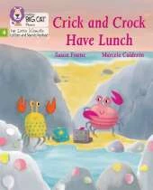 Crick and Crock Have Lunch: Phase 4 Set 1