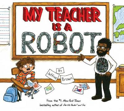My Teacher is a Robot