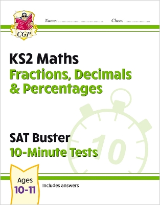 KS2 Maths SAT Buster 10-Minute Tests - Fractions, Decimals & Percentages (for the 2027 tests)