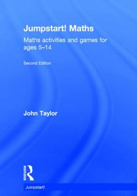 Jumpstart! Maths: Maths activities and games for ages 5-14