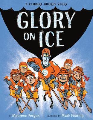 Glory on Ice: A Vampire Hockey Story