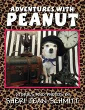 Adventures with Peanut: (Paperback Edition)