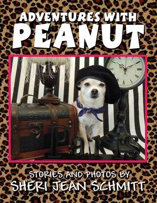 Adventures with Peanut: (Paperback Edition)