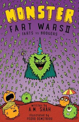 Monster Fart Wars: Farts vs. Boogers: Book 2