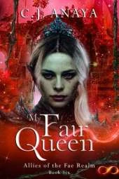 My Fair Queen: Allies of the Fae Realm