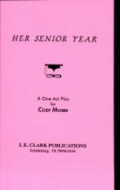 Her Senior Year: A One-act Play