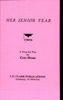 Her Senior Year: A One-act Play