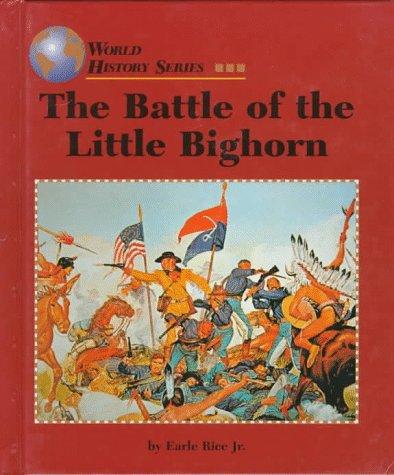 The Battle of the Little Bighorn