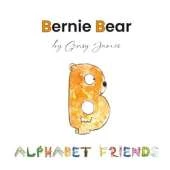 Bernie Bear: A Story About Best Friends